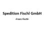Spedition Fischl GmbH - Partner der Speditionsagentur Seiler